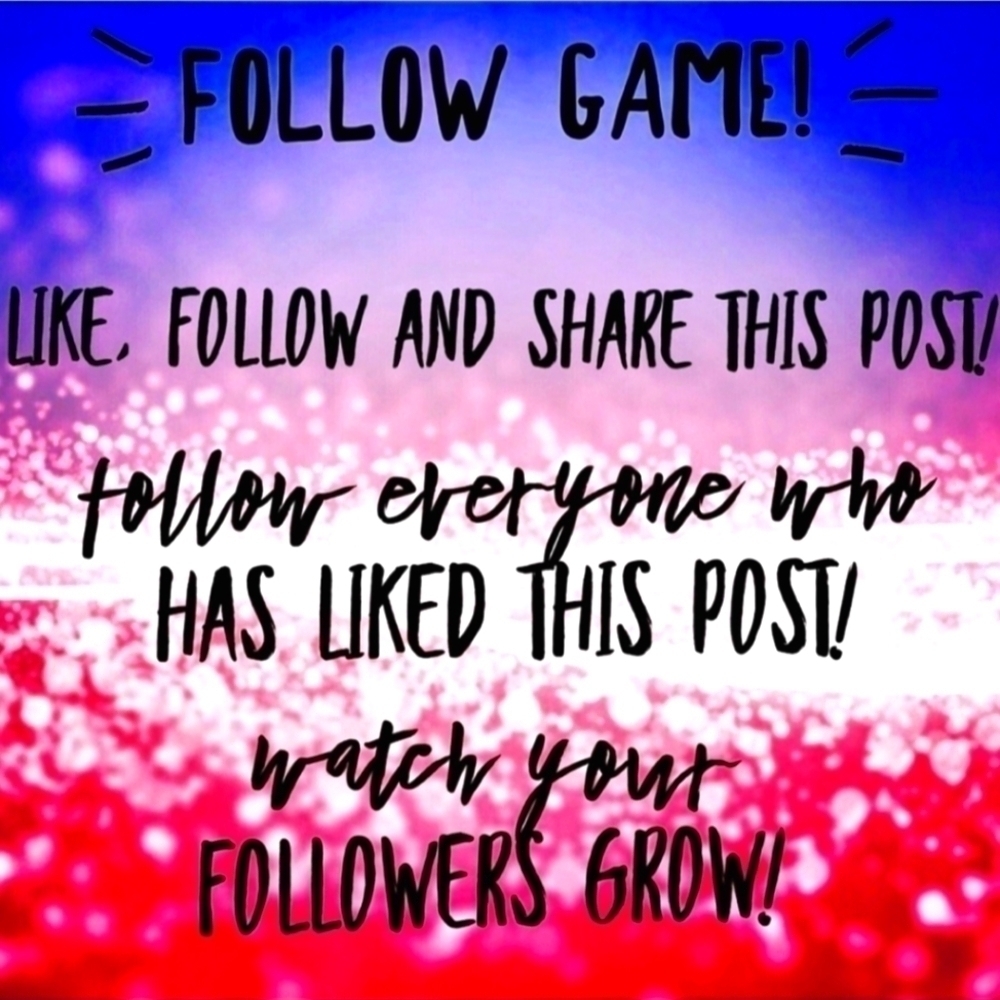 PLEASE Continue to Share!! Follow Game!